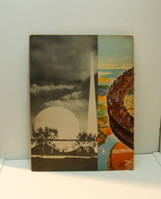 1939 New York World’s Fair vintage book “Your World of Tomorrow” Details the presentation of hoped for future displayed in the Perisphere