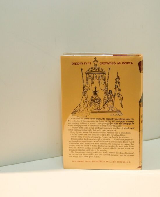 John Steinbeck “The Short Reign of Pippin IV” [1957] First edition in facsimile first edition custom dust jacket